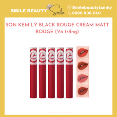 Son kem Black Rouge Creamy Matt Rouge Ver.2 (nắp trắng)