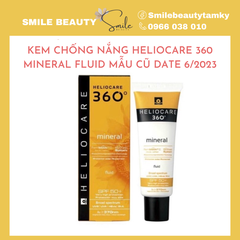Kem chống nắng Heliocare 360 Mineral Fluid mẫu cũ date 6/2023
