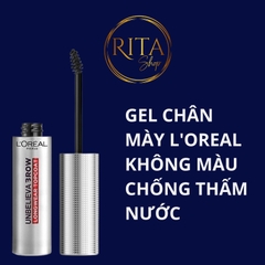 Gel chải chân mày Loreal Unbelieva-brow chống thấm nước giữ nếp suốt cả ngày