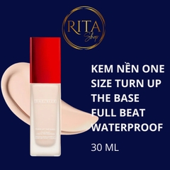 Kem nền chống thấm nước One Size TURN UP THE BASE Full Beat Liquid Foundation 30ml