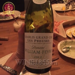 Rượu vang Pháp William Fevre Chablis Grand Cru Les Preuses