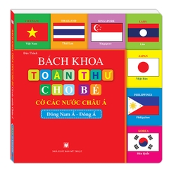 Bách khoa toàn thư cho bé - Cờ các nước châu Á