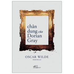 CHAN DUNG CUA DORIAN GRAY (BIA CUNG)