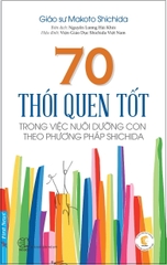 70 Thói Quen Tốt Trong Việc Dưỡng Con Theo Phương Pháp Shichida
