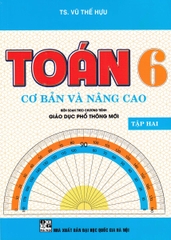 Toán Cơ Bản Và Nâng Cao Lớp 6 - Tập 2