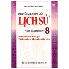 Bồi Dưỡng Học Sinh Giỏi Lịch Sử 8 (QGHN) K-V