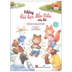Những Bài Học Đầu Tiên Của Bé - Gấu Con Ơi, Thẹn Quá Đi Thôi!