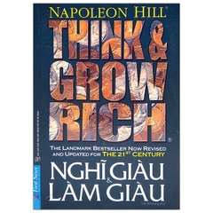 Nghĩ Giàu & Làm Giàu (Khổ Nhỏ) - Tái Bản 2020