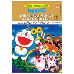 Doraemon - Tranh Truyện Màu - Nobita Và Cuộc Phiêu Lưu Ở Thành Phố Dây Cót - Tập 1 (Tái Bản 2023)