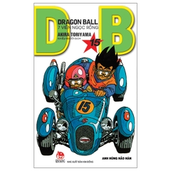 Dragon Ball - 7 Viên Ngọc Rồng - Tập 15 - Anh Hùng Hảo Hán (Tái Bản 2022)