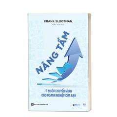 Sách: Nâng tầm - 5 Bước chuyển mình cho doanh nghiệp của bạn