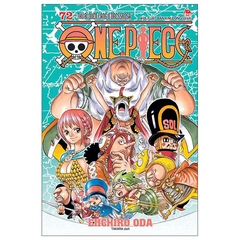 One Piece - Tập 72 - Thứ Bị Quên Lãng Ở Dressrosa (Tái Bản 2022)