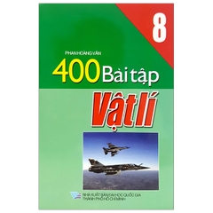400 Bài Tập Vật Lí 8 (QGHCM) M-T