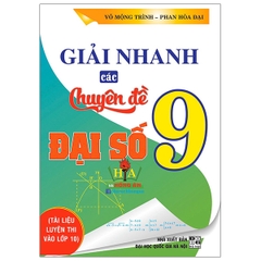 Giải Nhanh Các Chuyên Đề Đại Số 9(QGHN) H-A