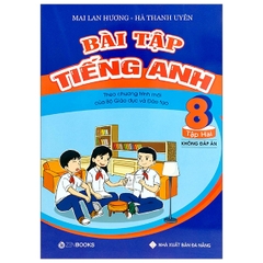 BAI TAP TIENG ANH 8 TAP 2 KHONG DAP AN CT MOI (ML HUONG) Z-B