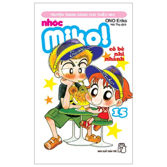 Nhóc Miko! Cô bé nhí nhảnh 15