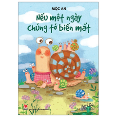 Tủ Sách Tuổi Thần Tiên - Nếu Một Ngày Chúng Tớ Biến Mất