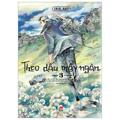 Theo Dấu Mây Ngàn - Tập 3