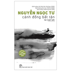 Cánh đồng bất tận - Nguyện Ngọc Tư