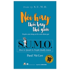 Triết Lý Sumo - Nói Hay Thổi Bay Thế Giới