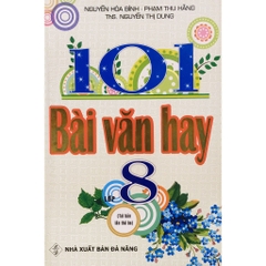101 Bài văn hay Lớp 8 (DN) H-A