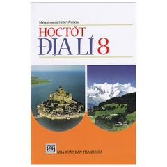 Học Tốt Địa Lí 8 (SPHCM) M-T