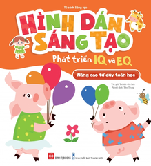 Hình Dán Sáng Tạo - Phát Triển IQ Và EQ - Nâng Cao Tư Duy Toán Học