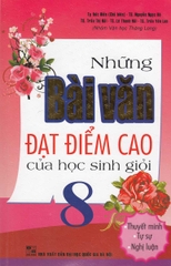 NHỮNG BÀI VĂN ĐẠT ĐIỂM CAO CỦA HỌC SINH GIỎI 8 (QGHN) H-A