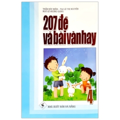 207 Đề Và Bài Văn Hay 4 (DHSP) M-T