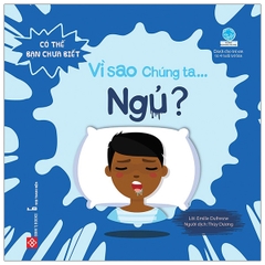 Có Thể Bạn Chưa Biết - Vì Sao Chúng Ta... Ngủ?