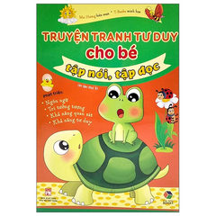 Truyện tranh tư duy cho bé tập nói, tập đọc