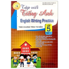 Tập Viết Tiếng Anh Lớp 5 Tập 1 (Theo Chương Trình Thí Điểm) (DHQGHN) H-A