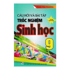 Câu Hỏi Và Bài Tập Trắc Nghiệm Sinh Học 9 (QGHN) H-A