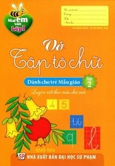 VO TAP TO CHU DC TRE 4-5 TUOI TAP 2 (MEVL1)