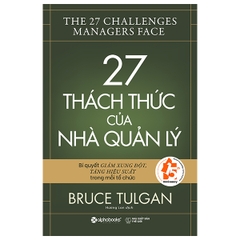 27 THÁCH THỨC CỦA NHÀ QUẢN LÝ