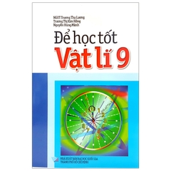 Để Học Tốt Vật Lí 9 (QGHCM) M-T