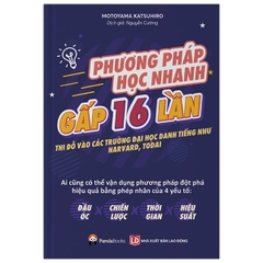 Phương Pháp Học Nhanh Gấp 16 Lần