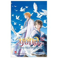 Yona - Công Chúa Bình Minh - Tập 22 (Tái Bản 2024)