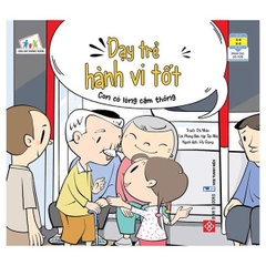 Dạy trẻ hành vi tốt - Con có lòng cảm thông