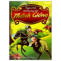 Thánh Gióng - Truyện cổ tích Việt Nam hay nhất