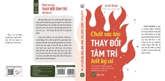 Sách Chất Xúc Tác Thay Đổi Tâm Trí Bất Kỳ Ai