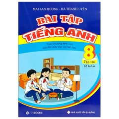 BAI TAP TIENG ANH 8 TAP 2 CO DAP AN CT MOI (ML HUONG) Z-B