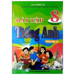Bài Tập Tiếng Anh 8 (Không Đáp Án) PEARSON (QGHN) H-A