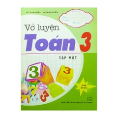 Vở Luyện Toán 3 - Tập 1 (DHSP) H-A