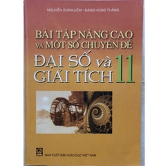 Sách - Bài Tập Nâng Cao Và Một Số Chuyên Đề Đại Số Và Giải Tích 11   (GD)