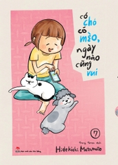 Có Chó Có Mèo, Ngày Nào Cũng Vui - Tập 7