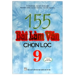 155 Bài Văn Chọn Lọc 9 (QGHN) H-A