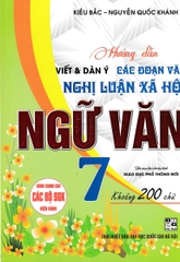 Hướng dẫn viết và dàn ý các đoạn văn nghị luận xã hội ngữ văn 7 gdpt mới (DHQGHN) H-A