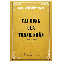 TS Thu Giang - Cái dũng của Thánh nhân
