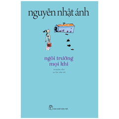 NNA Ngôi trường mọi khi